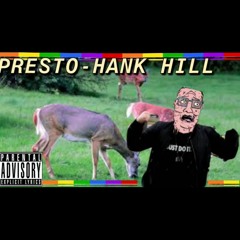 HANK HILL - Presto