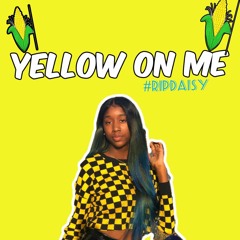 Yellow On Me (full version) (creds to clervental)
