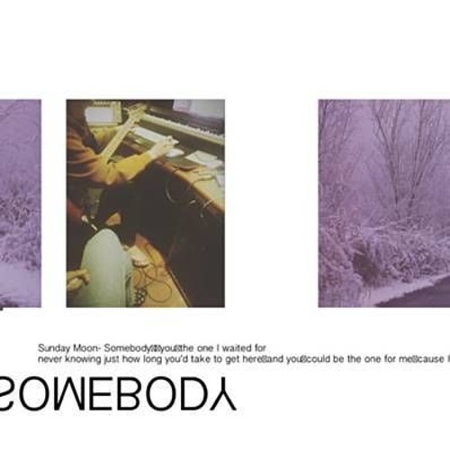 Sunday Moon - Somebody