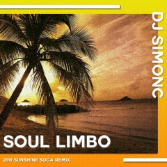 Soul Limbo (2019 Sunshine Soca Remix)