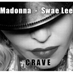 Madonna , Swae Lee  - Crave -  ( Extended Mix ) Dj Alfredo Sandoval