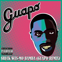 Sheck Wes- Mo Bamba (Guapo Remix)