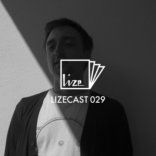LIZECAST 029 - by Pascal