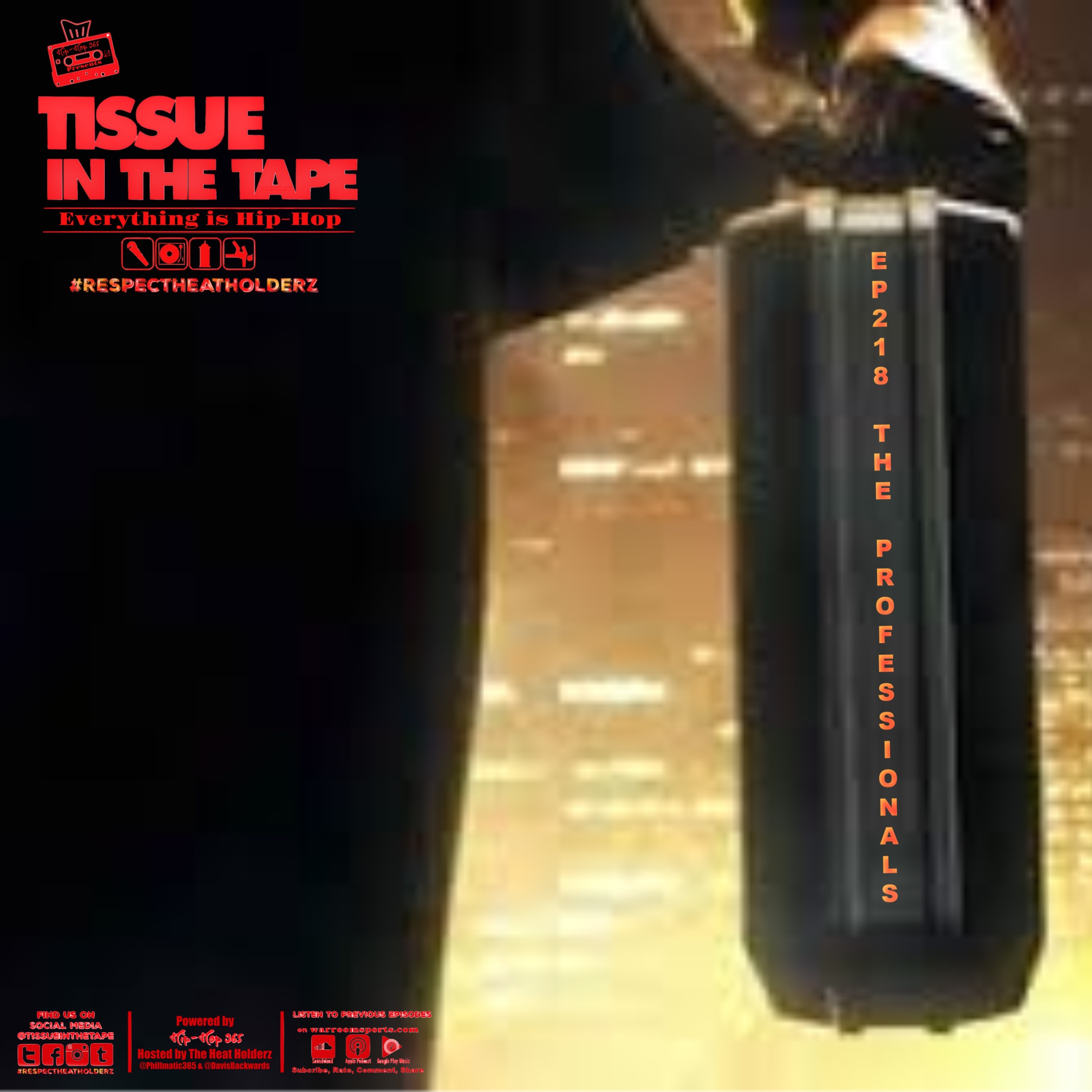 Tissue in The Tape The Hip-Hop Culture Podcast