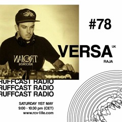 Raja w/ Versa - 11th May 2019