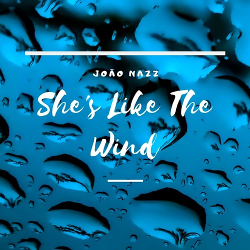Patrick Swayze - She's Like A Wind (João Nazz Rework)Listen on Spotify