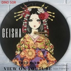 Dino Sor - Geisha