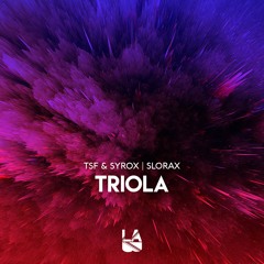 TSF & SYROX Vs SLORAX - Triola