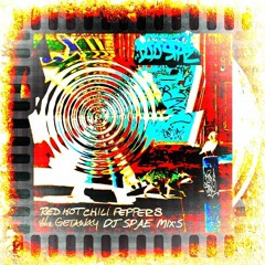 "Feasting on the Flowers" DJ Spae Remix - RED HOT CHILI PEPPERS