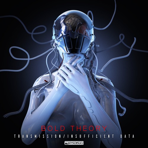 [PRTCD004] - Bold Theory​ - Transmission / Insufficient Data
