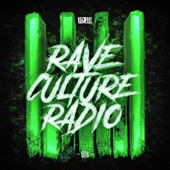 W&W - Rave Culture Radio 024