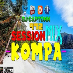 SESSION MIX || KOMPA || by Dj Captonn972 .+ 🔈BASS BOOSTED🔈 + CAR MUSIC MIXX 🔥