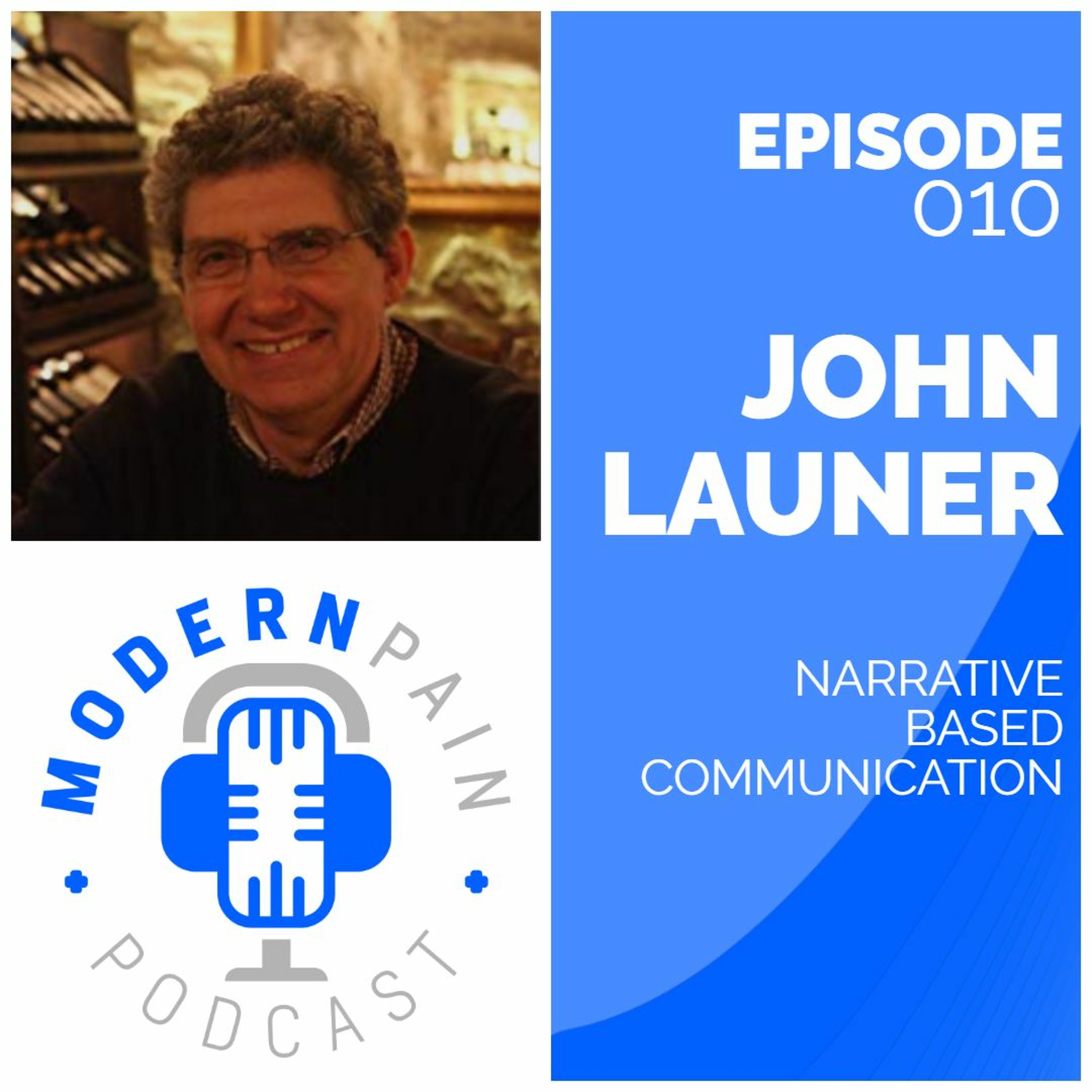 Modern Pain Podcast - Episode 10 - John Launer Image