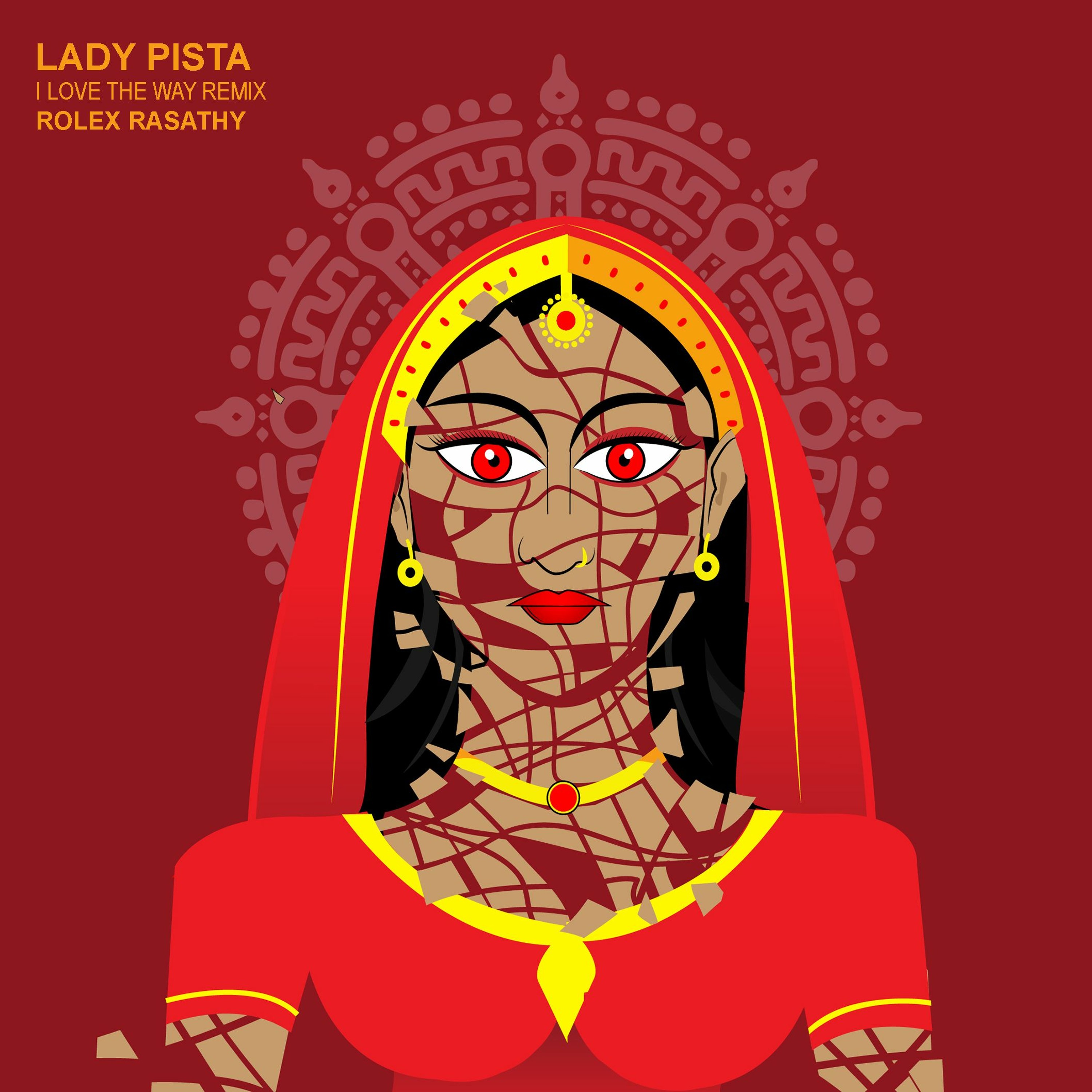 LADY PISTA REMIXES