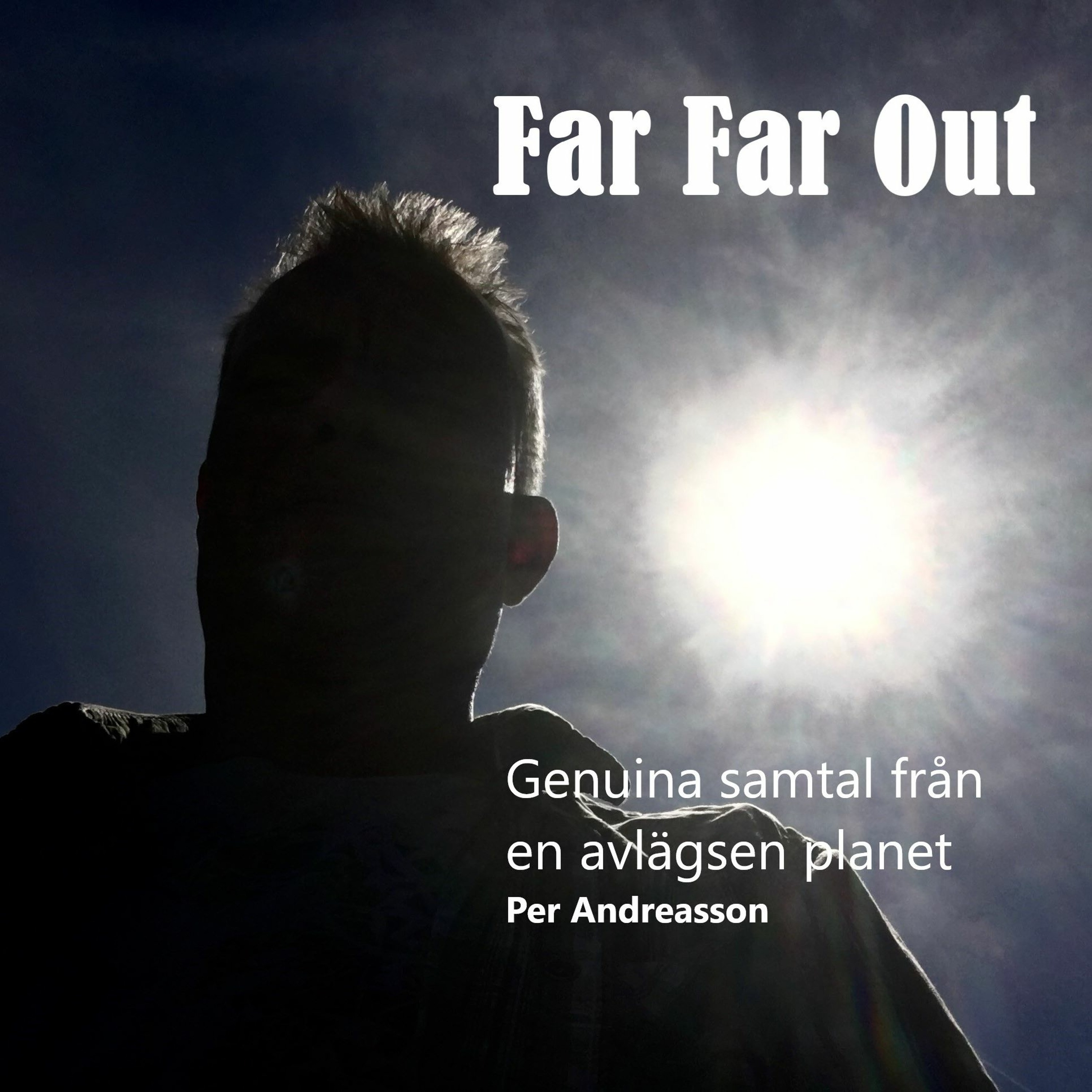 Far Far Out