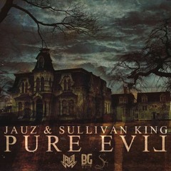 Jauz & Sullivan King - Pure Evil (Aksys Hard Remix)