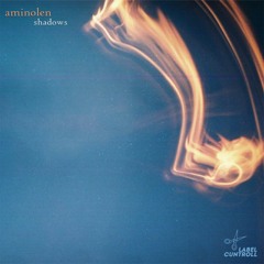 Aminolen - Shadows (Preview Track CUNTROLL133)