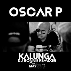 Oscar P - Kalunga  (Dj Bonnie 2019 Remix)