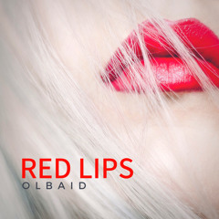 Red Lips (Original mix)