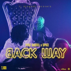 Vybz Kartel & Spice - Back Way