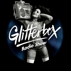 Glitterbox Radio Show 111 presented by Melvo Baptiste