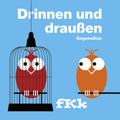 fKk - Drinnen Und Draußen (versione Ufficial - E)