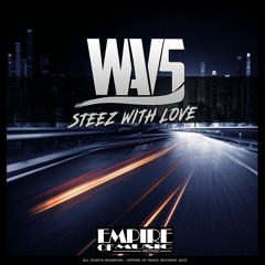 DJ WAVS - Steez With Love (Original Mix)