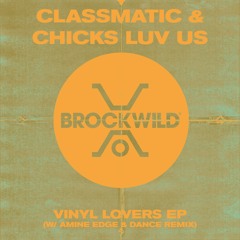 Classmatic & Chicks Luv Us - Last Corner (Amine Edge & DANCE Remix)