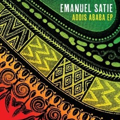 Emanuel Satie & Ninetoes ft. Tassew Wendim - Injera (Original Mix)
