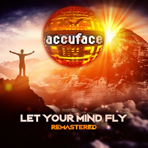 Let Your Mind Fly (Remastered Original Tunnel Trance Force Vol. 15 Mix)