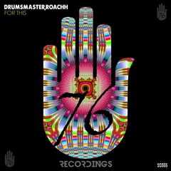 DrumsMaster, Roachh - For This (Original Mix)