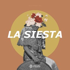 La Siesta [Beat Tape]