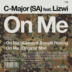 C-Major (SA) feat. Lizwi - On Me 128