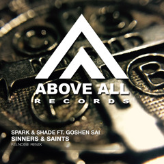 AAR180 : Spark & Shade ft Goshen Sai - Sinners & Saints (F.G. Noise Remix)