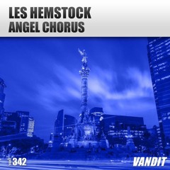 Les Hemstock - Angel Chorus (Latex Zebra Remix) - Vandit Records