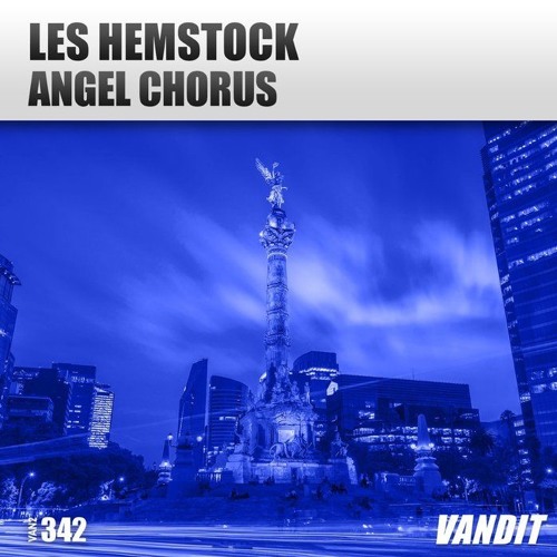 Les Hemstock - Angel Chorus (Latex Zebra Remix) - Vandit Records