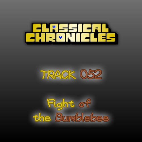 052 - Fight Of The Bumblebee