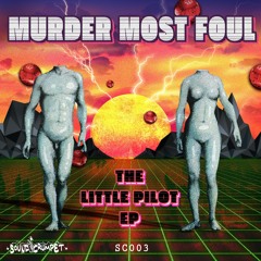 Murder Most Foul - 5 Trillion Miles Clip (Full EP releasing on 27/05/19)
