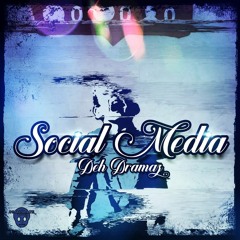 Social Media (Prod By Cruzan)