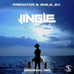 Predator & Smile Ey - Jingle [FREE DOWNLOAD]
