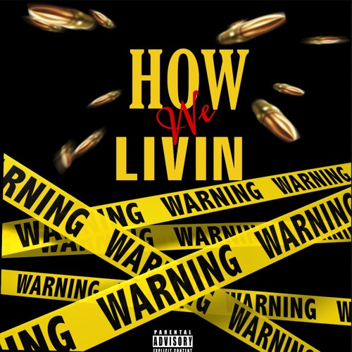 Stream How We Livin Official Audio By Tnrpronto Listen Online For