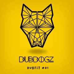Dubdogz - DUBFIT #01