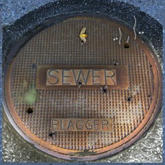 Plagger - Sewer [free download]