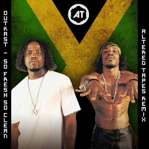 Outkast - So Fresh, So Clean (Altered Tapes Remix)