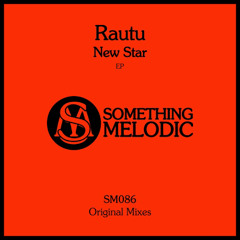 Rautu - New Star (Original Mix)