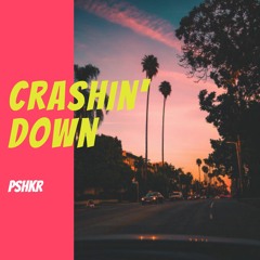 Crashin' Down