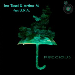 ᴛᴛʀ017 // iαn tosєl & αrthur m ft. u.r.α - prєcious (originαl miх) >> OUT NOW <<