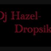 Dj Hazel - Dropsik — cover