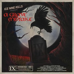 Ice Nine Kills - A Grave Mistake (Vocal Cover)