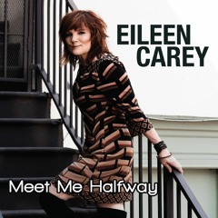 Eileen Carey "Meet Me Halfway"